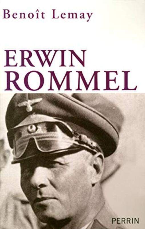 

Erwin Rommel By Beno T Lemay Paperback