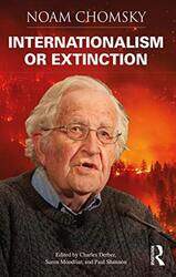 Internationalism or Extinction,Paperback by Chomsky, Noam - Derber, Charles - Moodliar, Suren - Shannon, Paul