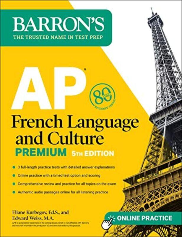 

Ap French Language And Culture Premium Fifth Edition 3 Practice Tests by Eliane Kurbegov Paperback