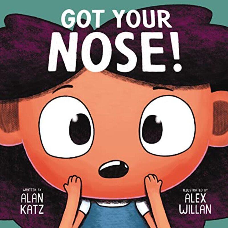 

Got Your Nose by Alan KatzAlex Willan-Hardcover