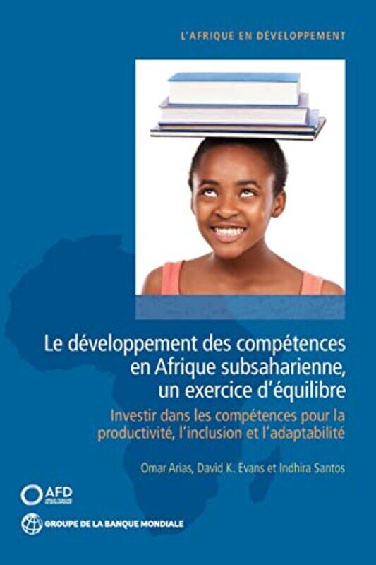 

Le developpement des competences en Afrique subsaharienne un exercice dequilibre by James HuntSimon Brew-Paperback