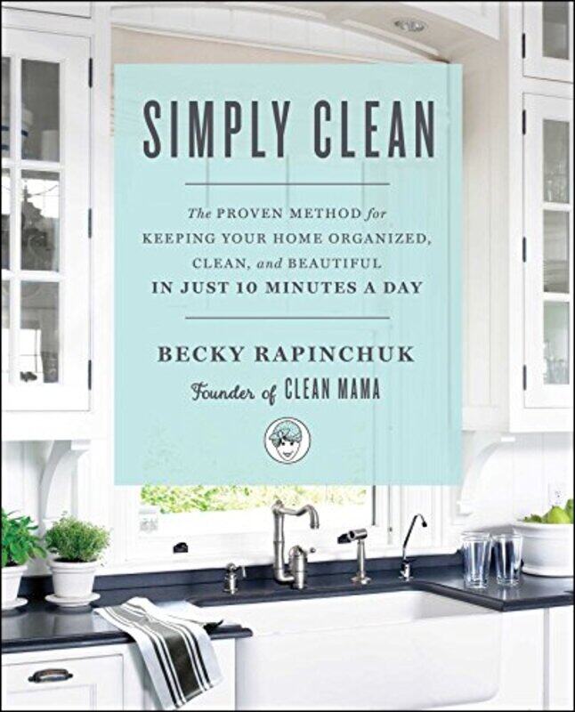 

Simply Clean By Rapinchuk Becky - Paperback