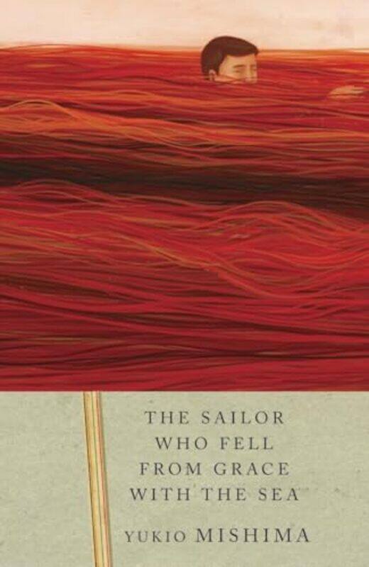 

The Sailor Who Fell from Grace with the Sea by Yukio MishimaJohn Nathan-Paperback