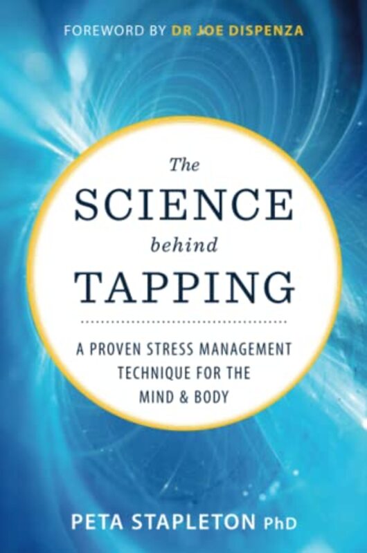 The Science behind Tapping , Paperback by Stapleton, Peta