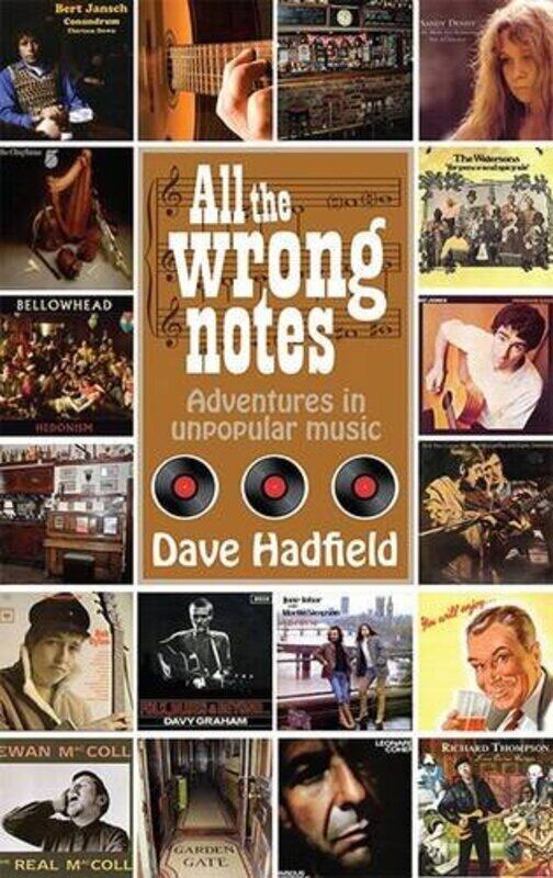 

All the Wrong Notes by Dave Hadfield-Paperback