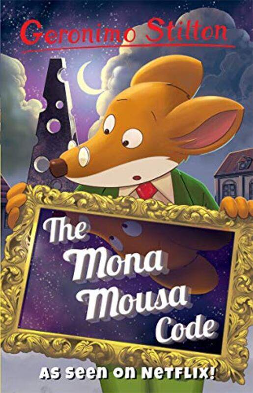 

Geronimo Stilton The Mona Mousa Code by Geronimo Stilton-Paperback