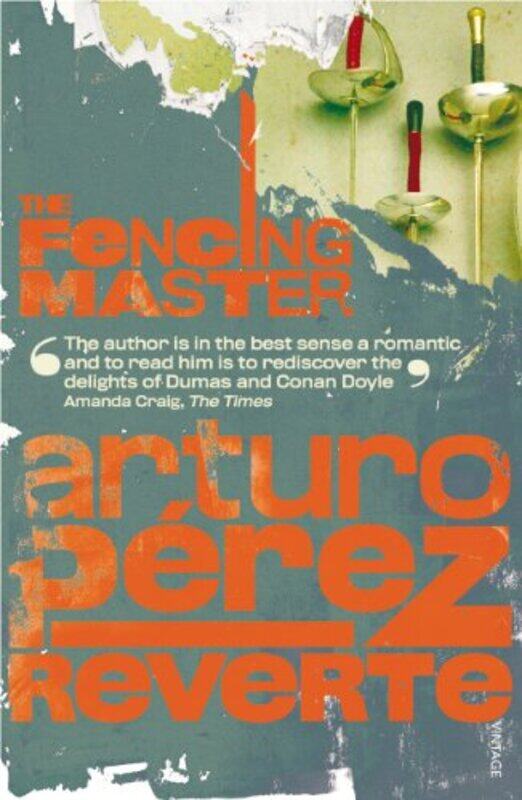

The Fencing Master by Arturo Perez-ReverteMargaret Jull Costa-Paperback