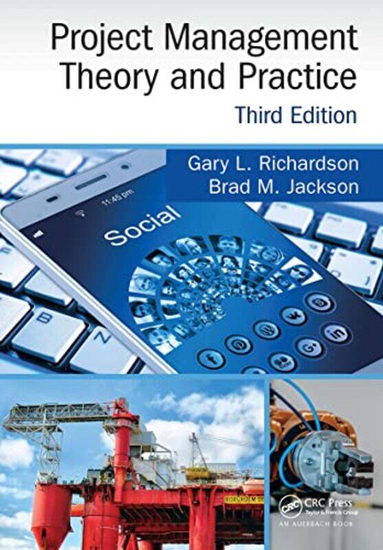 

Project Management Theory And Practice Third Edition by Gary L (University of Houston, Texas, USA) RichardsonBrad M Jackson-Paperback