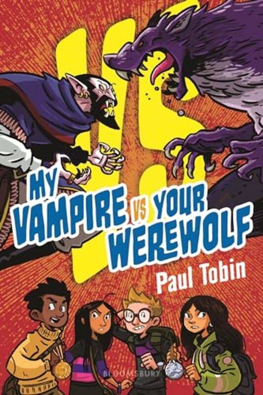 

My Vampire Vs Your Werewolf By Tobin Paul - Paperback