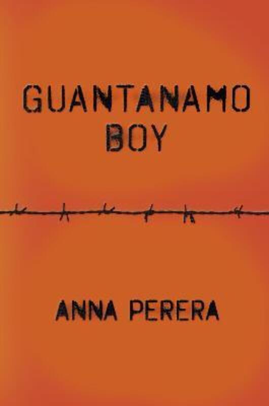 ^(C) Guantanamo Boy.paperback,By :Anna Perera