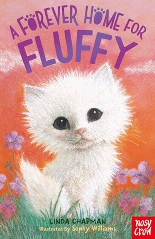 

A Forever Home For Fluffy By Linda Chapman -Paperback