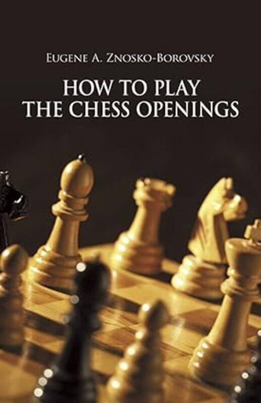 

How To Play Chess Openings