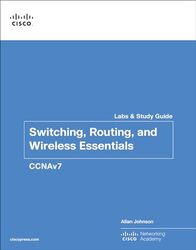 Switching Routing and Wireless Essentials Labs and Study Guide CCNAv7 by Amelia Bowler-Paperback