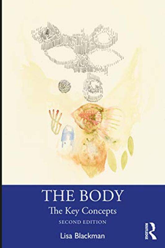 

The Body by Lisa Blackman-Paperback