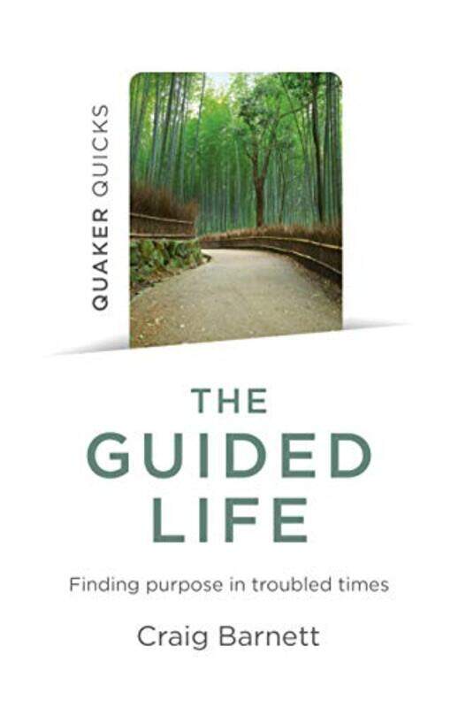 

Quaker Quicks The Guided Life by Craig Barnett-Paperback