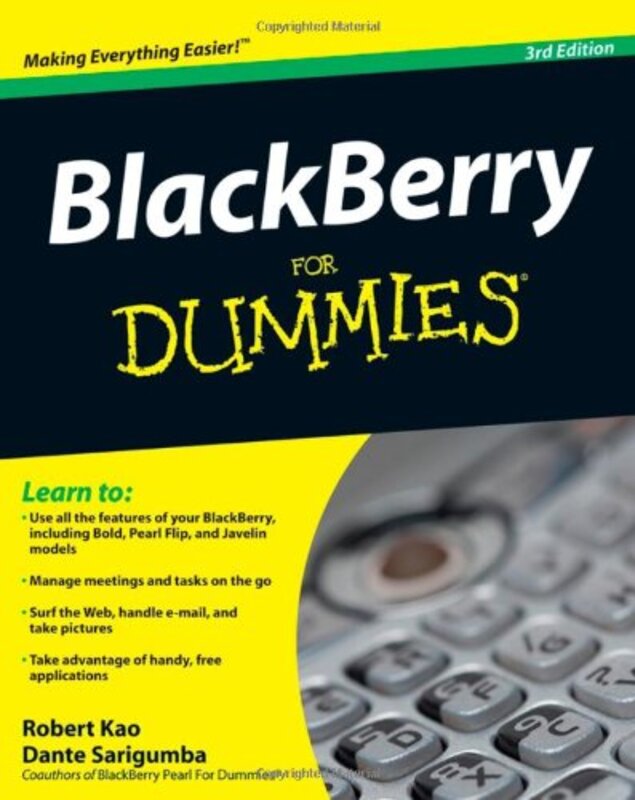 BlackBerry For Dummies (For Dummies (Computer/Tech)), Paperback Book, By: Robert Kao