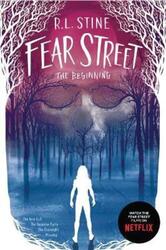 Fear Street the Beginning: The New Girl; The Surprise Party; The Overnight; Missing.paperback,By :Stine, R L