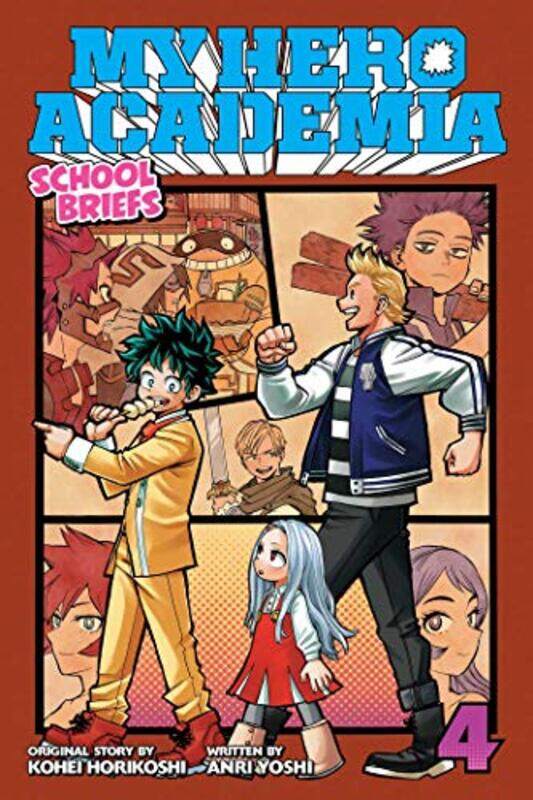 

My Hero Academia: School Briefs, Vol. 4,Paperback,by:Kohei Horikoshi