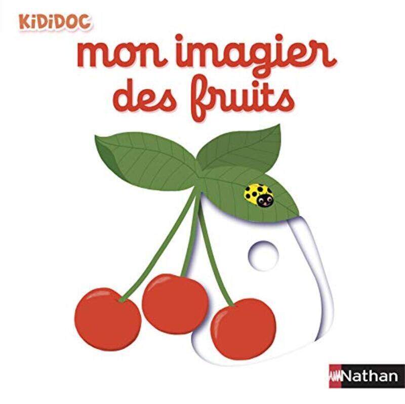 

Mon imagier des fruits,Paperback by Choux Nathalie