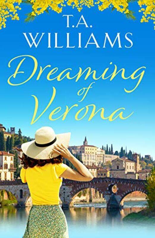 

Dreaming of Verona by TA Williams-Paperback