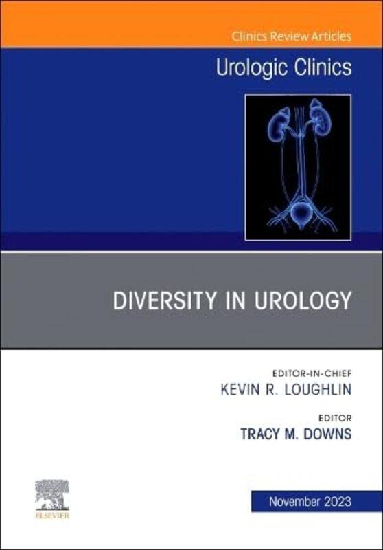 

Diversity in Urology An Issue of Urologic Clinics by Gabriela Gabriela Herstik Herstik-Hardcover