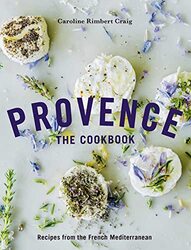 Provence The Cookbook by Caroline Rimbert Craig Hardcover