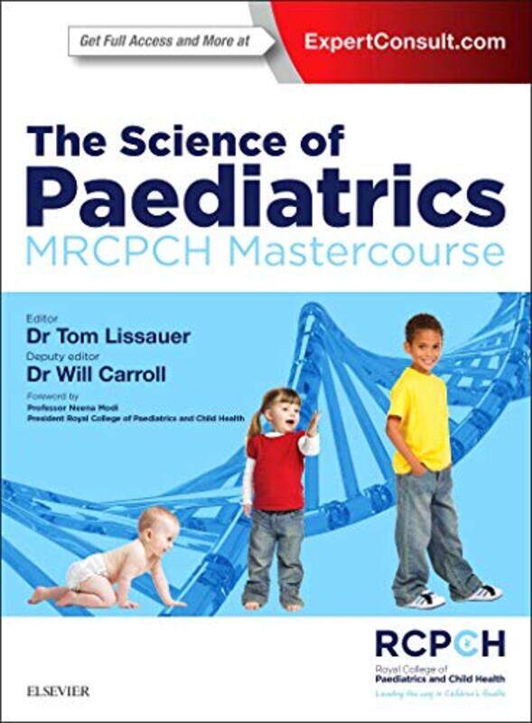 

The Science of Paediatrics MRCPCH Mastercourse by Emma Hornby-Paperback