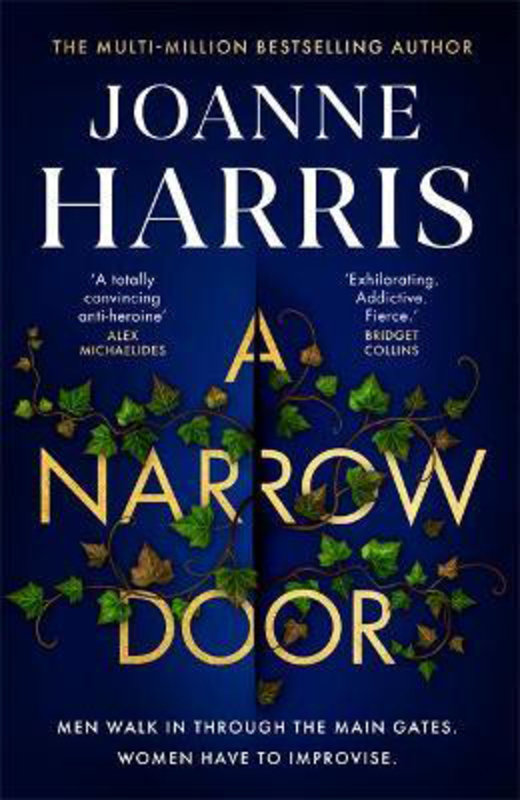 A Narrow Door: The electric psychological thriller from the Sunday Times bestseller, Paperback Book, By: Joanne Harris