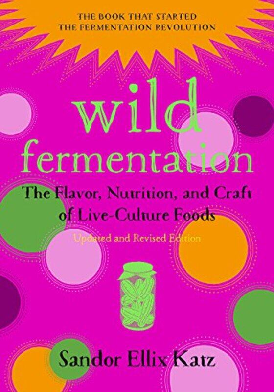 

Wild Fermentation E02 By Katz Sandor Ellix - Paperback