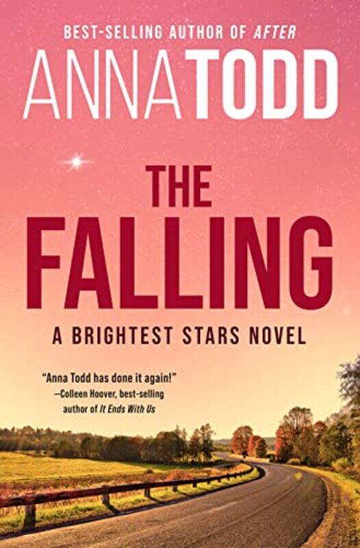 

The Falling by Anna Todd-Paperback