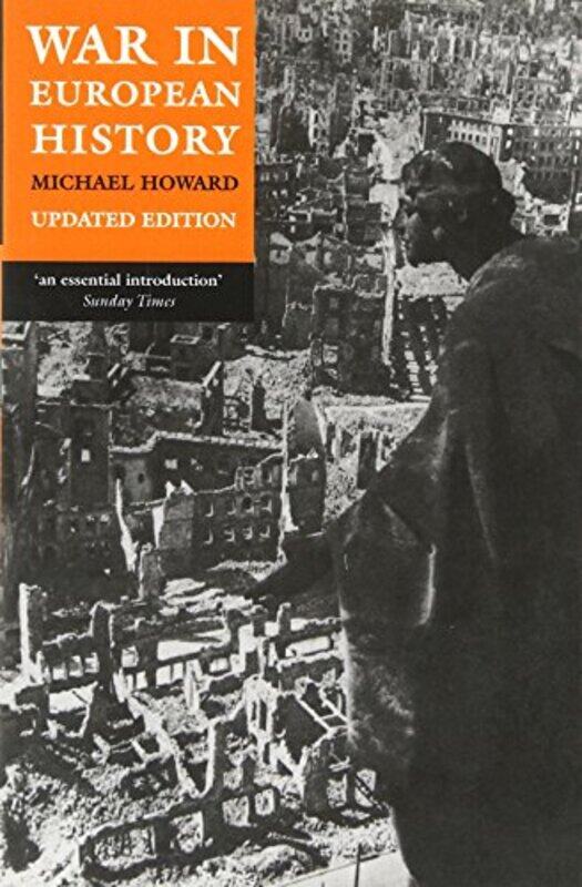 

War in European History by Michael Emeritus Professor of Modern History, University of Oxford Howard-Paperback