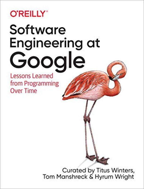 

Software Engineering at Google by Titus WintersHyrum WrightTom Manshrek-Paperback