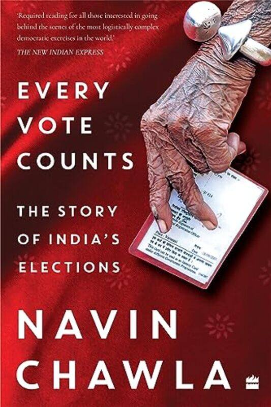 

Every Vote Counts by Navin Chawla-Paperback