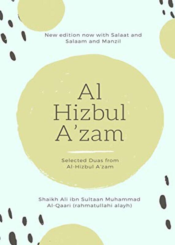 

Al Hizbul Azam Selected Duas from AlHizbul Azam by Alistair University of Birmingham Birmingham HewisonYvonne Health Services Management Centre Birmi