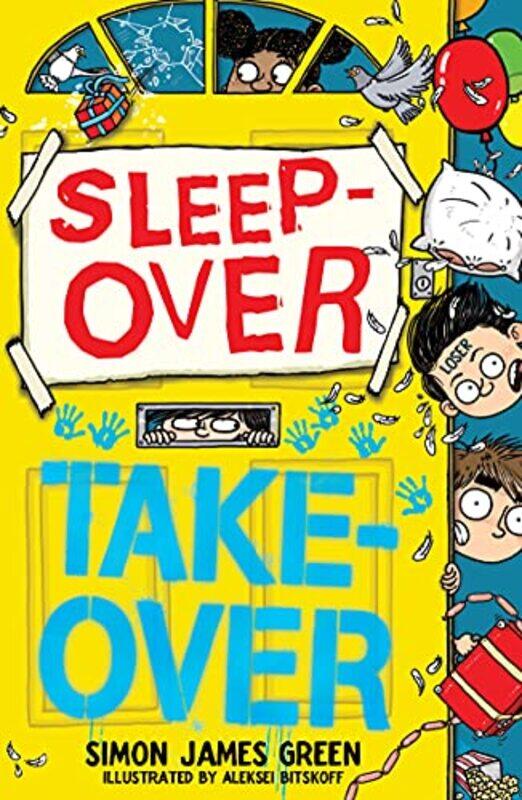 

Sleepover Takeover by Simon James GreenAleksei Bitskoff-Paperback
