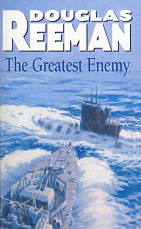 

The Greatest Enemy by Douglas Reeman-Paperback