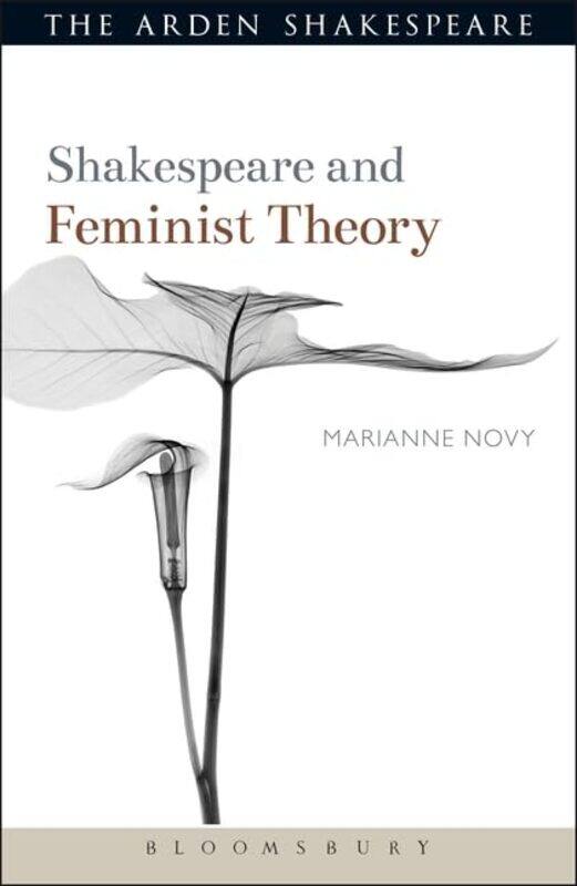 

Shakespeare and Feminist Theory by Professor Marianne University of Pittsburgh, USA Novy-Paperback