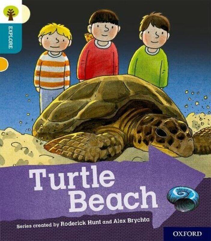

Oxford Reading Tree Explore With Biff Chip And Kipper Oxford Level 9 Turtle Beach by Shipton, Paul - Schon, Nick - Hunt, Roderick - Brychta, Alex Pape