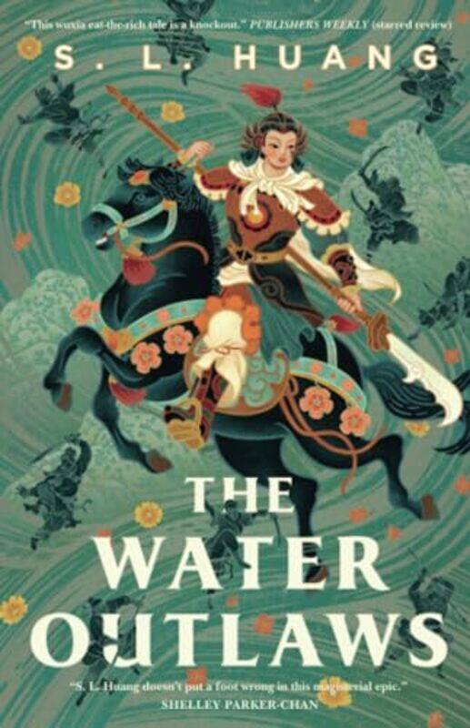 

The Water Outlaws by S L Huang-Paperback