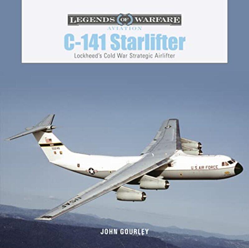 

C141 Starlifter by Robert M StronginJiries Meehan-AtrashMonica Vialpando-Hardcover