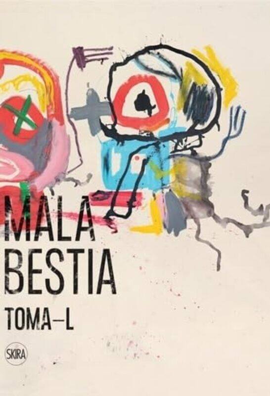 

TomaL Mala Bestia by Bill Noble-Hardcover