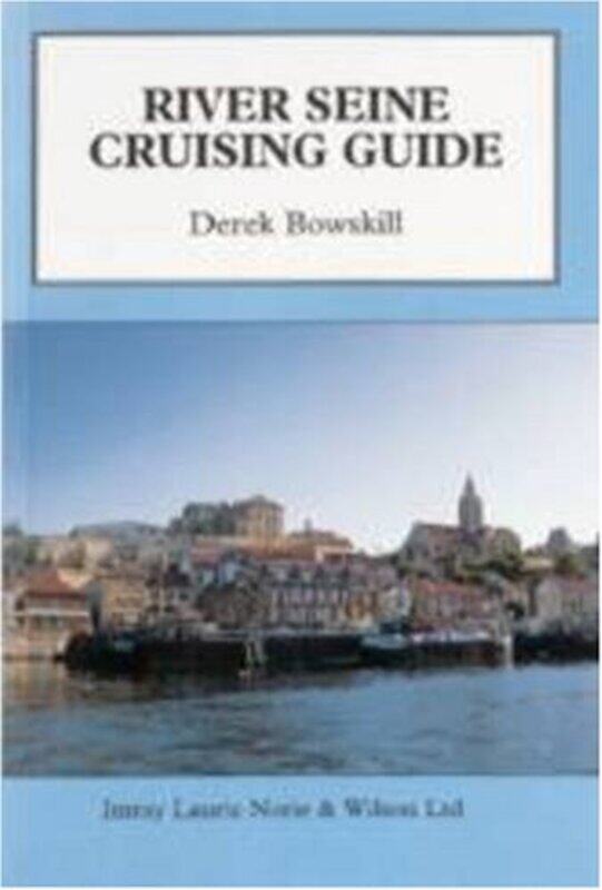 

River Seine Cruising Guide by Linda Elsegood-Paperback