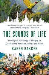 The Sounds of Life by Karen Bakker -Paperback