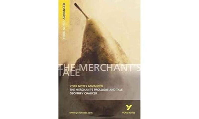 

The Merchants Prologue and Tale York Notes Advanced everything you need to study and prepare for the 2025 and 2026 exams by Pamela King-Paperback