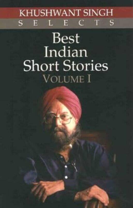 

Best Indian Short Stories Volume 1 by Singh, Khushwant Paperback
