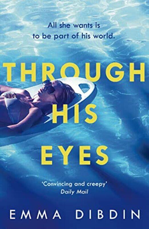 

Through His Eyes , Paperback by Dibdin, Emma