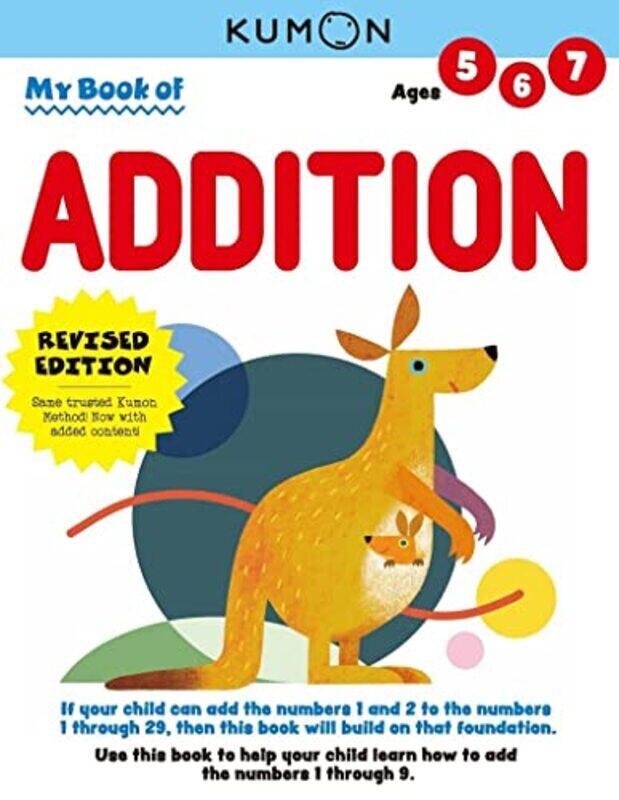 

My Book of Addition (Revised Edition) , Paperback by Kumon Publishing