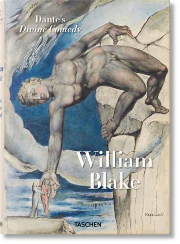 

William Blake Dantes Divine Comedy The Complete Drawings by Sebastian Schutze Hardcover