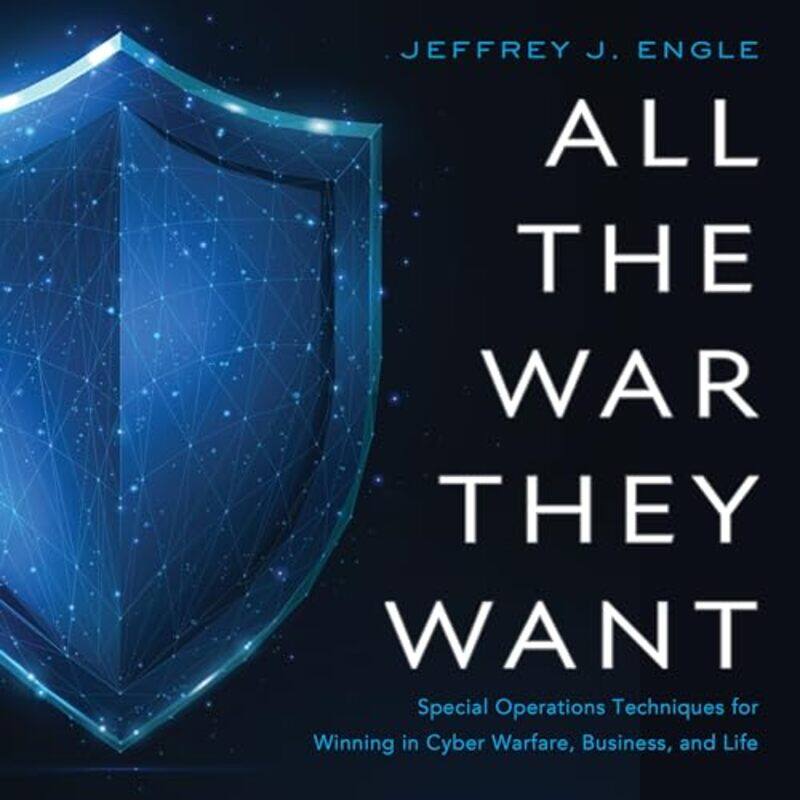 

All the War They Want by Jeffrey J Engle-Hardcover