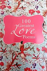 100 Greatest Love Poems by Various Paperback